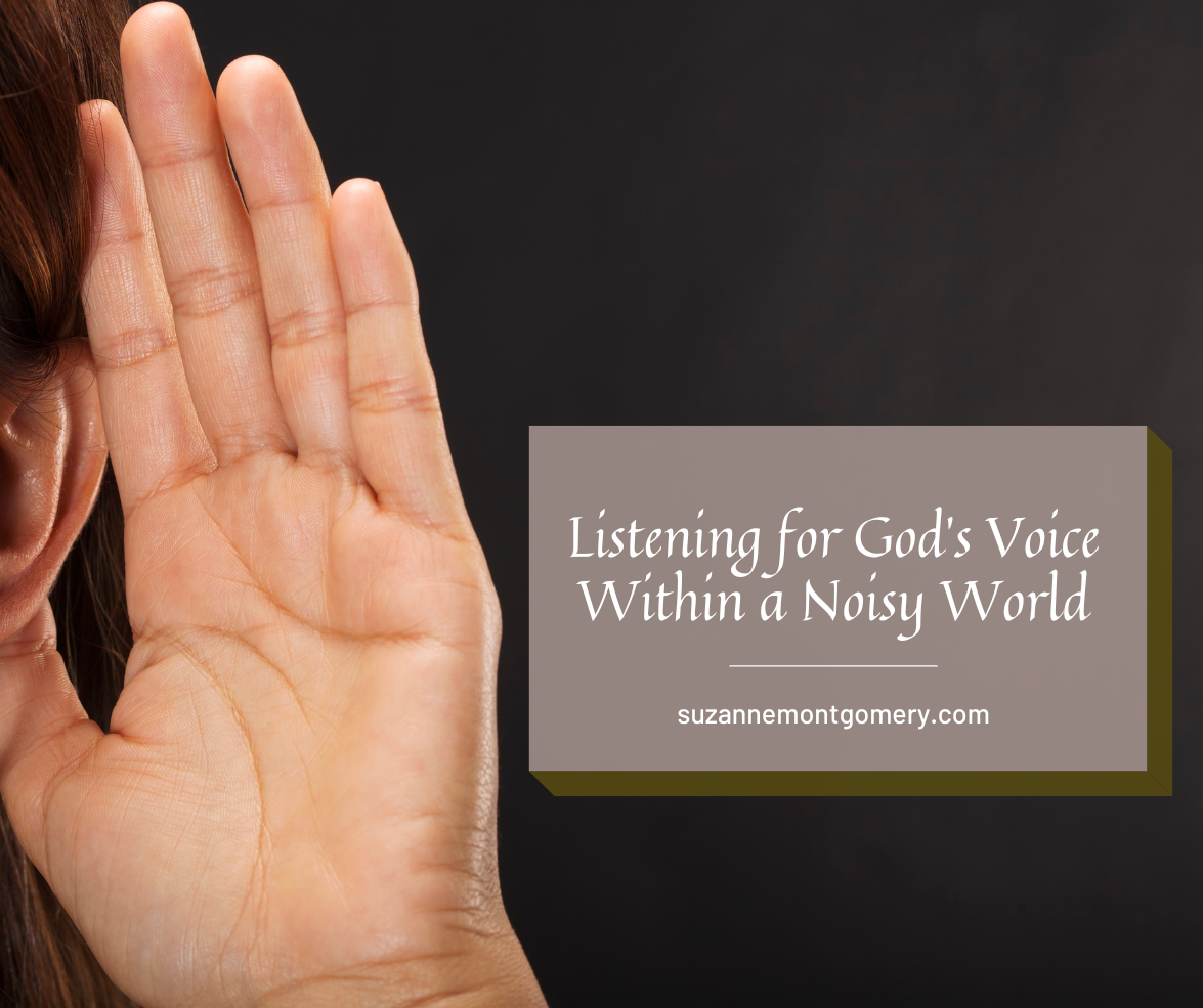 Listening for God’s Voice Within a Noisy World