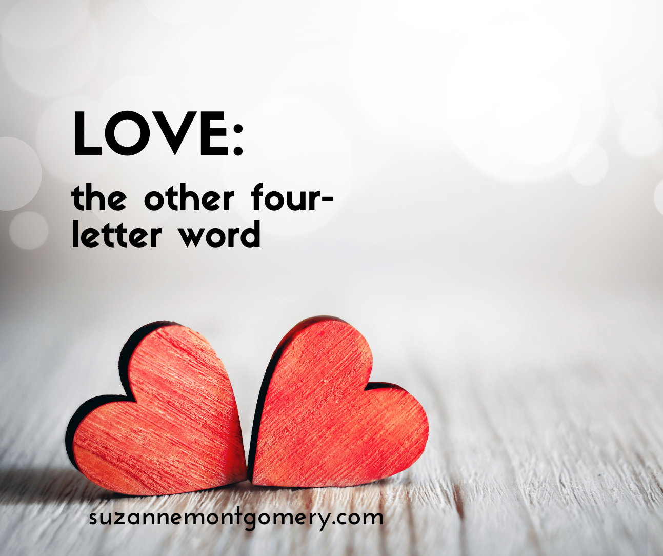 Love: The Other Four-Letter Word