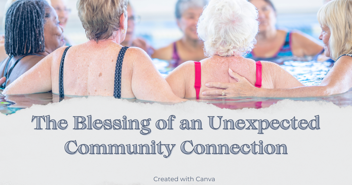 The Blessing of an Unexpected Community Connection
